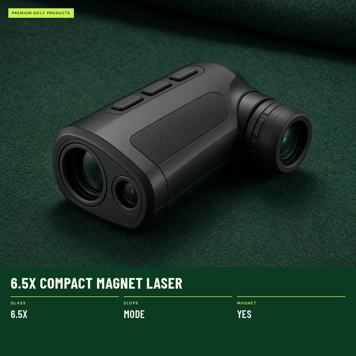 6.5X Compact Magnet Laser